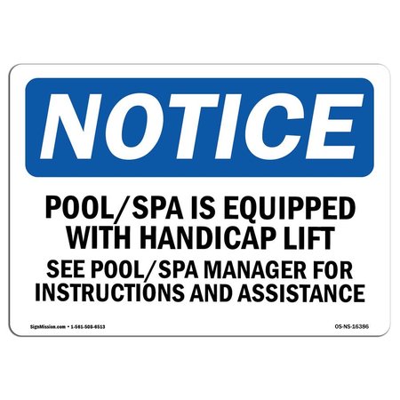 OSHA Notice Sign, 10 Height, Rigid Plastic, NOTICE Pool Spa Accessibility Lift Sign, Landscape